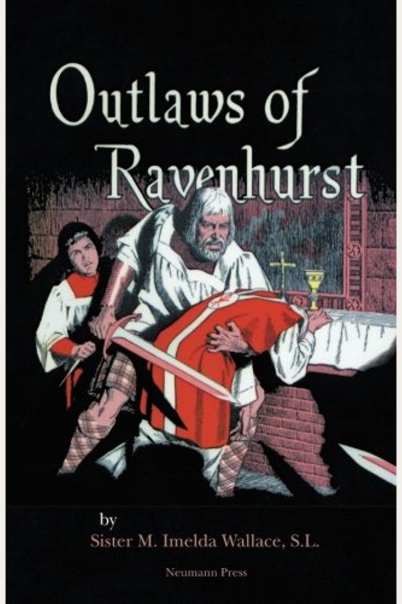 Outlaws Of Ravenhurst