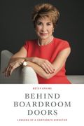 Behind Boardroom Doors: : Lessons From A Corporate Director