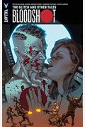 Bloodshot Volume 6: The Glitch And Other Tales