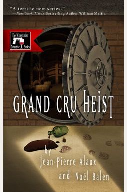Grand Cru Heist (Winemaker Detective) Grand Cru Heist (Winemaker Detective)