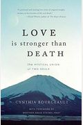 Love Is Stronger Than Death: The Mystical Union of Two Souls