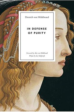 In Defense Of Purity: An Analysis Of The Catholic Ideals Of Purity And Virginity In Defense Of Purity: An Analysis Of The Catholic Ideals Of Purity And Virginity