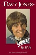 They Made A Monkee Out Of Me