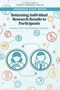 Returning Individual Research Results To Participants: Guidance For A New Research Paradigm