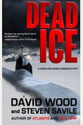 Dead Ice: A Dane And Bones Origins Story