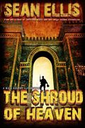 The Shroud Of Heaven: A Nick Kismet Adventure