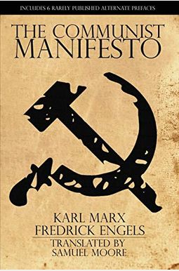 The Communist Manifesto The Communist Manifesto