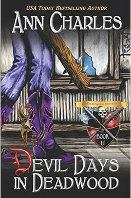 Devil Days in Deadwood Devil Days in Deadwood