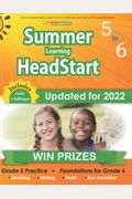 Summer Learning Headstart, Grade 5 To 6: Fun Activities Plus Math, Reading, And Language Workbooks: Bridge To Success With Common Core Aligned Resourc