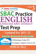 Sbac Test Prep: Grade 3 English Language Arts Literacy (Ela) Common Core Practice Book And Full-Length Online Assessments: Smarter Bal