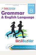 Lumos English Language And Grammar Skill Builder, Grade 8 - Conventions, Vocabulary And Knowledge Of Language: Plus Online Activities, Videos And Apps (Lumos Language Arts Skill Builder) (Volume 2)