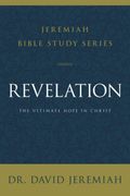 Revelation: The Ultimate Hope In Christ
