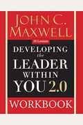 Developing The Leader Within You 2.0 Workbook
