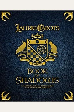 Laurie Cabot's Book Of Shadows Laurie Cabot's Book Of Shadows