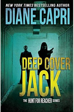 Deep Cover Jack: The Hunt For Jack Reacher Series