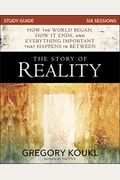 The Story of Reality Study Guide: How the World Began, How It Ends, and Everything Important That Happens in Between