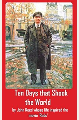 Ten Days That Shook The World Ten Days That Shook The World