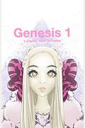 Genesis 1:: A Graphic Novel By Poppy
