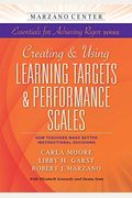 Creating And Using Learning Targets & Performance Scales: How Teachers Make Better Instructional Decisions