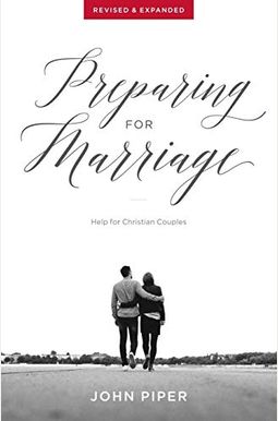 Preparing For Marriage: Help For Christian Couples (Revised & Expanded) Preparing For Marriage: Help For Christian Couples (Revised & Expanded)