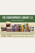 The Counterpoints Library 2.0: Complete 38-Volume Set: Resources for Understanding Controversial Issues in the Bible, Theology, and Church Life