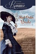 Mail Order Bride Collection: Six Historical Romance Novellas