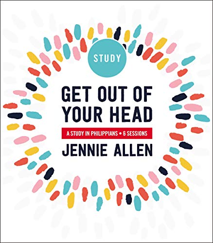 Get Out of Your Head: A Study in Philippians