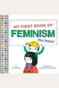 My First Book Of Feminism (For Boys)