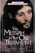 The Messiah in the Old Testament