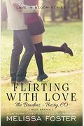 Flirting with Love (the Bradens at Trusty): Ross Braden
