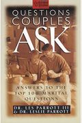 Questions Couples Ask: Answers To The Top 100 Marital Questions