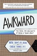 Awkward: The Social Dos And Don'ts Of Being A Young Adult