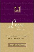 Love Is . . .: Meditations For Couples On I Corinthians 13