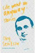 Life Went on Anyway: Stories