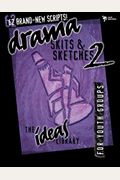 Drama, Skits, And Sketches 2