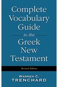 Complete Vocabulary Guide to the Greek New Testament