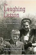 The Laughing Lesson: A Memoir By The Founder Of Living Folk Records And Concerts