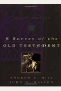 A Survey of the Old Testament (Second Edition)