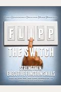Flipp The Switch: Strengthen Executive Function Skills