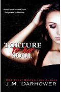 Torture To Her Soul