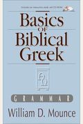 Basics Of Biblical Greek: Grammar
