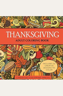 Buy Thanksgiving Adult Coloring Book Book By: Creative Coloring