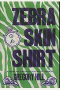 Zebra Skin Shirt: A Strattford County Yarn,