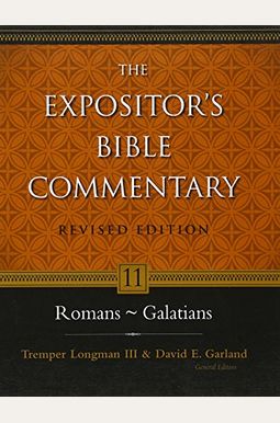 Romans - Galatians (The Expositor's Bible Commentary) Romans - Galatians (The Expositor's Bible Commentary)