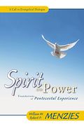 Spirit and Power: Foundations of Pentecostal Experience