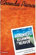 Roadkill on the Highway to Heaven