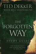 The Forgotten Way Study Guide The Path Of Yeshua For Power And Peace In This Life