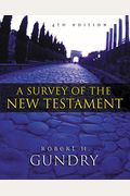 Survey of the New Testament, A (4th Edition)