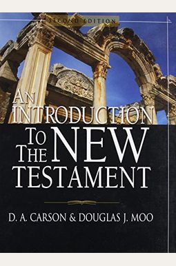 An Introduction to the New Testament An Introduction to the New Testament