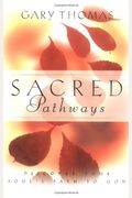 Sacred Pathways: Discover Your Soul's Path To God